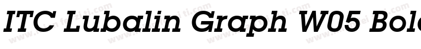 ITC Lubalin Graph W05 Bold字体转换